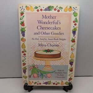 Mother Wonderful's Cheesecakes Myra Chanin 1990 Paperback Cookbook